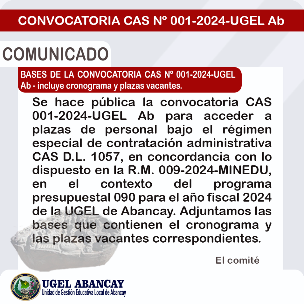 Convocatoria Cas 001 Bases Cronograma Y Plazas Vacantes Ugel Abancay